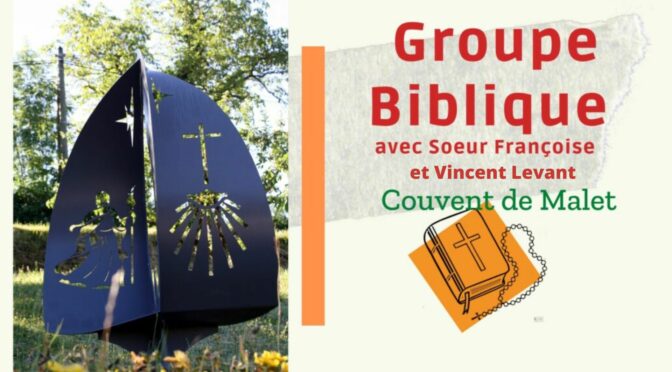 Groupe biblique à Malet : Thème de 2022-2023 ” les Actes des Apôtres”